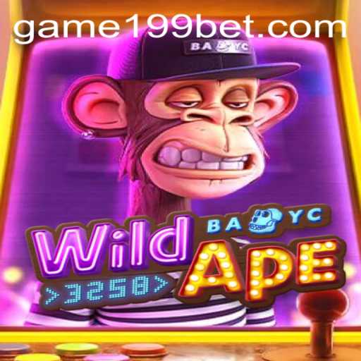 Discover the Thrill of WildApe3258: A Gaming Experience by 199bet